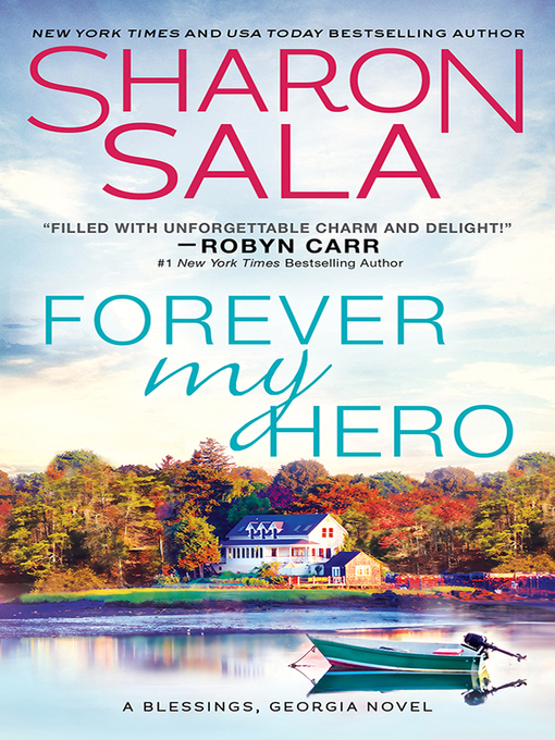 Title details for Forever My Hero by Sharon Sala - Available